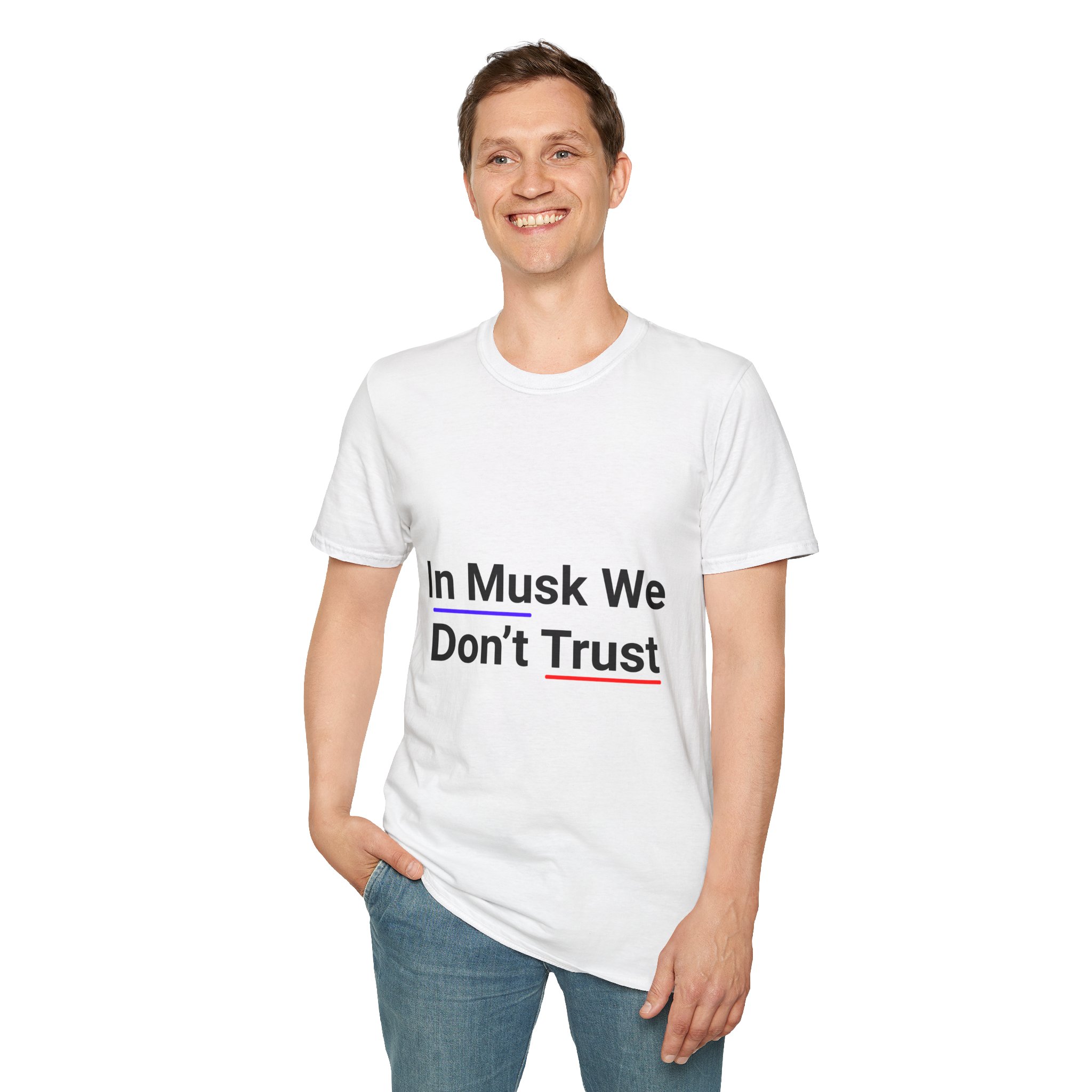 Musk We don't tshirt white